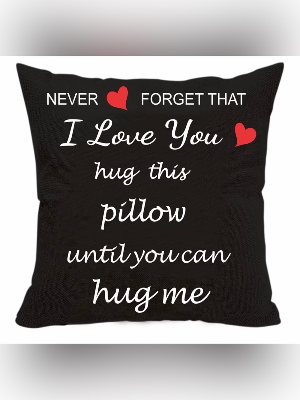 Lover Pillow Cover 2 sided I Love You Hug This Pillow Until You Can Hug Me